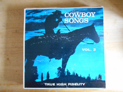 Cowboy Songs Volume 2