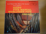 Giant Five Manuel Wurlitzer Pipe Organ