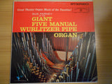 Giant Five Manuel Wurlitzer Pipe Organ