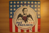 Pat Paulsen For President