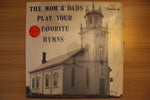 The Mom & Dads Play Your Favorite Hymns