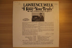 Lawrence Welk Plays I Love You Truly And Other Songs Of Love