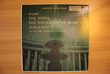 Pines Of Rome / Fountains Of Rome