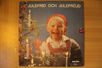 Julefrid Och Julefrojd